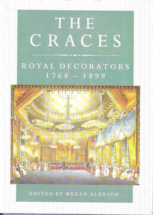 The Craces: Royal Decorators, 1768-1899 - copertina