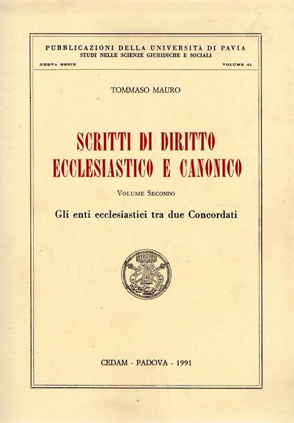Scritti di Diritto Ecclesiastico e Canonico : Gli enti ecclesiastici tra i due Concordati - copertina
