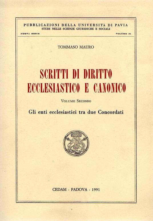 Scritti di Diritto Ecclesiastico e Canonico : Gli enti ecclesiastici tra i due Concordati - copertina