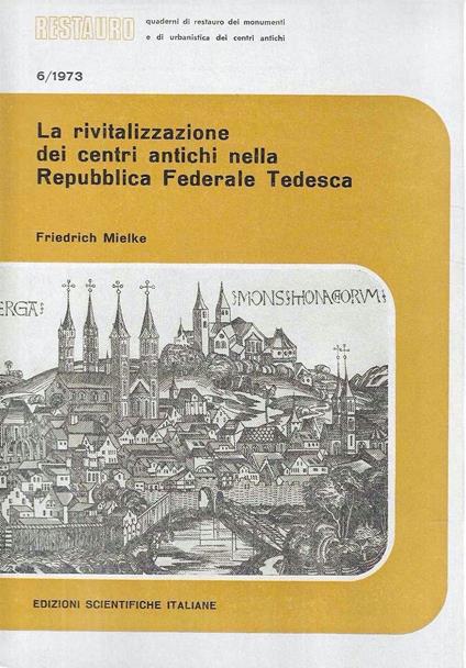 La rivitalizzazione dei centri antichi nella Repubblica Federale Tedesca (Quaderni "Restauro" n. 6/1973) - copertina