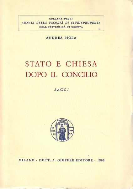 Stato e Chiesa dopo il Concilio. Saggi - Andrea Piola - copertina