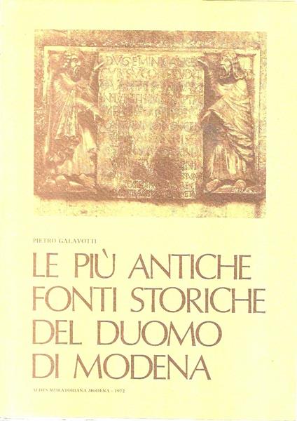 Le più antiche fonti storiche del Duomo di Modena - Pietro Galavotti - copertina