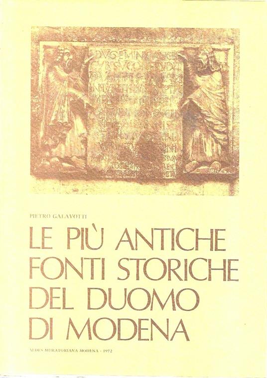 Le più antiche fonti storiche del Duomo di Modena - Pietro Galavotti - copertina