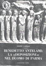 Benedetto Antelami: la 