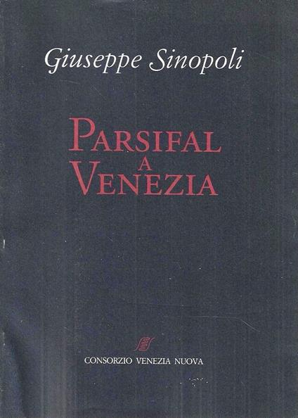 Parsifal a Venezia - Giuseppe Sinopoli - copertina
