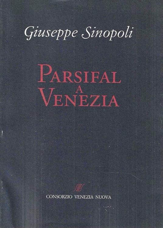 Parsifal a Venezia - Giuseppe Sinopoli - copertina