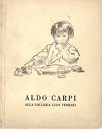 Aldo Carpi alla Galleria Gian Ferrari. 11-12 dicembre 1940
