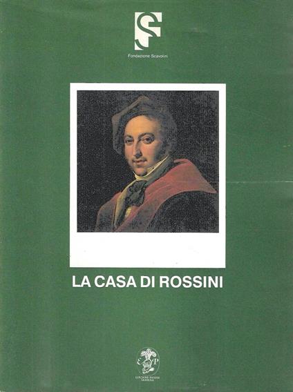 La casa di Rossini. Catalogo del museo - copertina