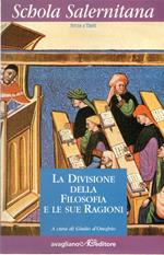 La divisione della Filosofia e le sue ragioni. Lettura di testi medievali (VI-XIII secolo)