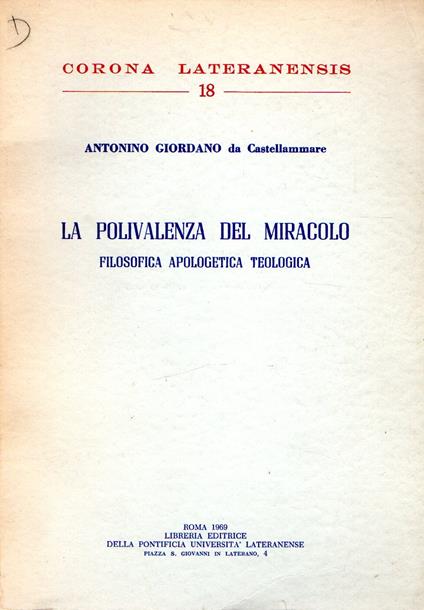 La polivalenza del miracolo : filosofica apologetica teologica - copertina