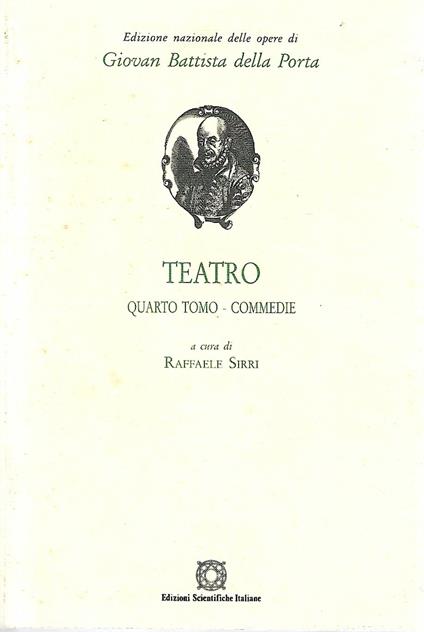 Teatro. Quarto Tomo - Commedie - copertina