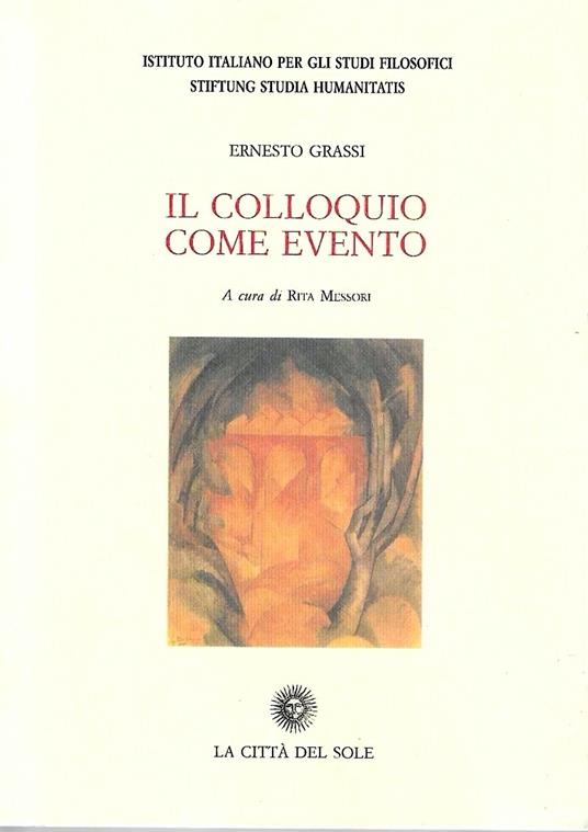Il colloquio come evento - Ernesto Grassi - copertina
