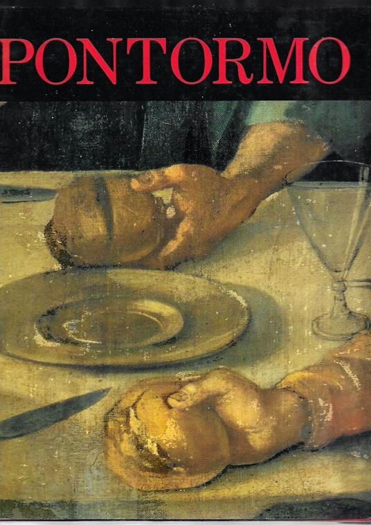 Pontormo e il suo tempo - Luciano Berti - copertina