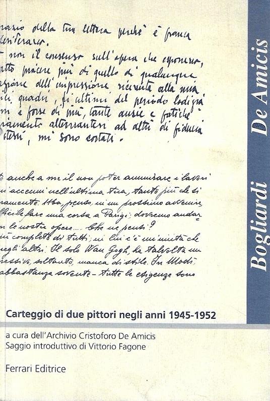 Bogliardi - De Amicis. Carteggio di due pittori negli anni 1945-1952 - copertina
