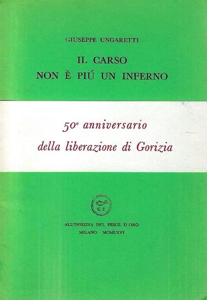 Prima Edizione ! Il Carso non è più un inferno - Giuseppe Ungaretti - copertina