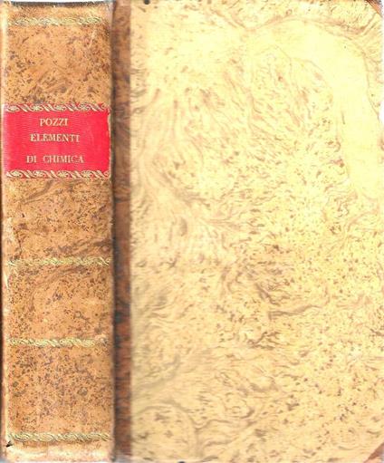 Elementi di chimica moderna pei studenti di medicina e pei dilettanti di chimica - Giovanni Pozzi - copertina