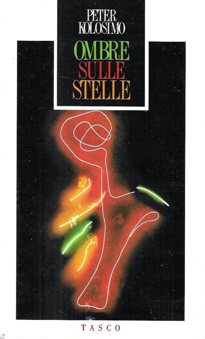 Ombre sulle stelle - Peter Kolosimo - copertina