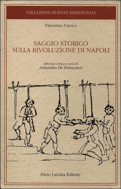 Saggio storico sulla rivoluzione di Napoli. Ediz. critica - Vincenzo Cuoco - copertina