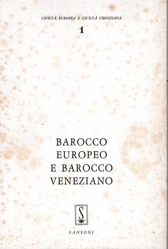 Barocco europeo e Barocco veneziano - Luciano Anceschi - copertina