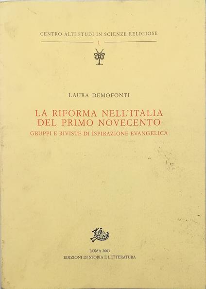 La riforma nell'Italia del primo Novecento. Gruppi e riviste di ispirazione evangelica - copertina