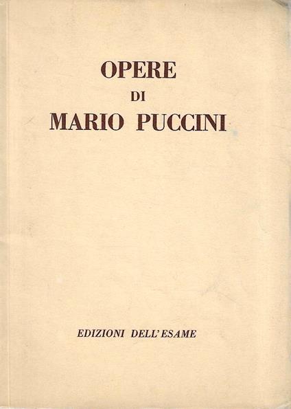 Opere di Mario Puccini. Catalogo della Mostra - Milano, 1952 - copertina