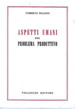 Autografato ! Aspetti umani del problema produttivo