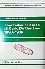 I Contadini Calabresi di Carlo De Cardona 1898-1936