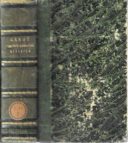 Trattato elementare di fisica sperimentale ed applicata e di meteorologia con una numerosa raccolta di problemi - A. S. Gadot - copertina