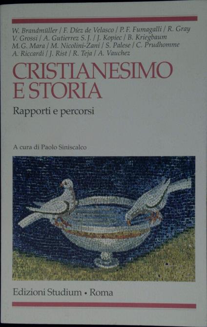 Cristianesimo e storia. Rapporti e percorsi - Paolo Siniscalco - copertina