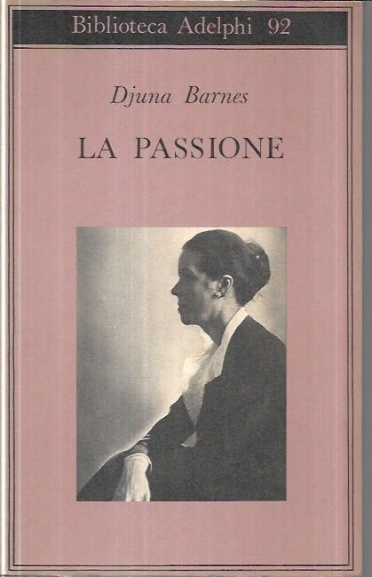La passione - Djuna Barnes - copertina