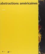 Abstractions américaines, 1940-1960