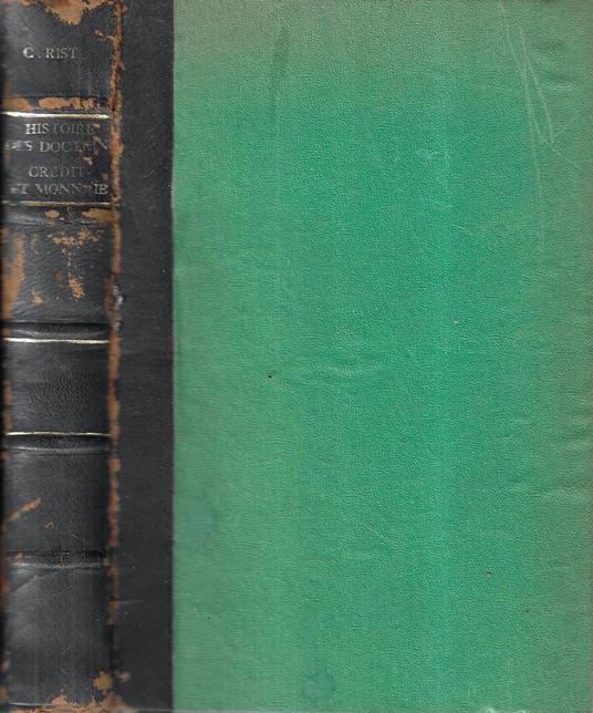 Histoire des doctrines relatives au credit et a la monnaie depuis John Law jusqùa nos jours - copertina