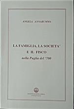La famiglia, la società e il fisco nella Puglia del '700
