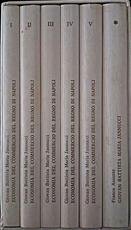 Giovan Battista Maria Jannucci. Economia del Commercio del Regno Di Napoli Cofanetto 6 Volumi - copertina