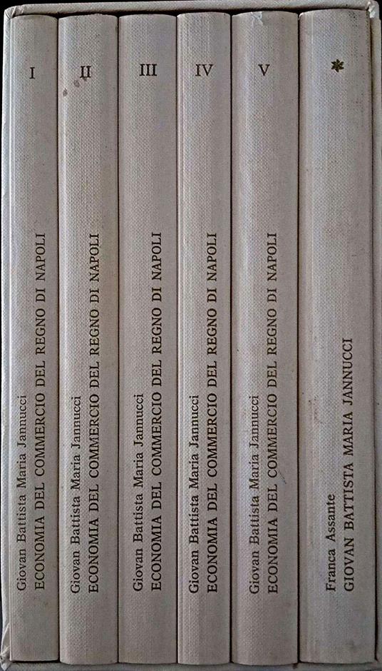 Giovan Battista Maria Jannucci. Economia del Commercio del Regno Di Napoli Cofanetto 6 Volumi - copertina