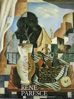 Renè Paresce. La magia del colore 1919-1929. Catalogo della Mostra - Milano, Cortina, Prato 1998