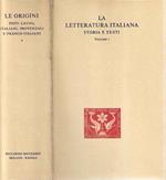 Le origini. Testi latini, italiani, provenzali e franco-italiani ((La Letteratura Italiana - Storia e Testi - Vol. I)