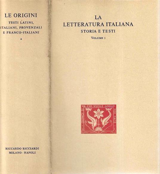 Le origini. Testi latini, italiani, provenzali e franco-italiani ((La Letteratura Italiana - Storia e Testi - Vol. I) - copertina