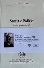 Storia e Politica. Rivista Quadrimestrale - Serie Anno II, n. 1 - 2010 Luigi Sturzo nella cultura politica del '900
