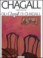 Gli Chagall di Chagall - Sylvie Forestier - copertina