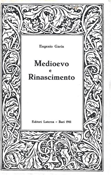 Medioevo e Rinascimento - Eugenio Garin - copertina