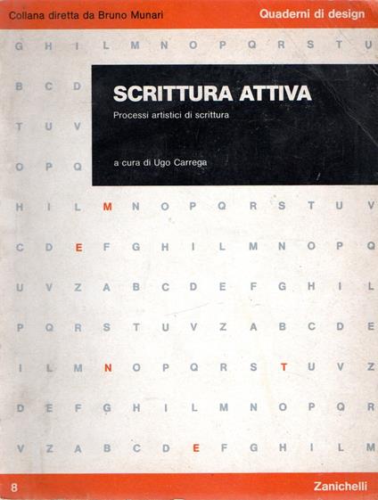 Scrittura attiva : Processi artistici di scrittura - Ugo Carrega - copertina