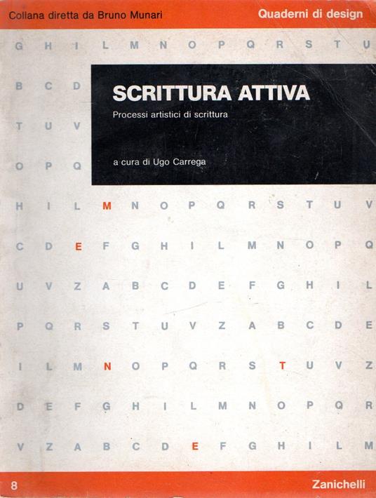Scrittura attiva : Processi artistici di scrittura - Ugo Carrega - copertina