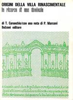 Origini della villa rinascimentale: la ricerca di una tipologia