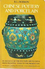 Chinese Pottery and Porcelain. Volume I - Pottery and Early Wares