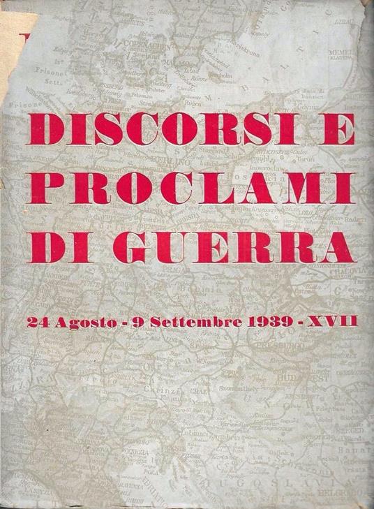 Discorsi e proclami di guerra. 24 agosto - 9 settembre 1939 - copertina