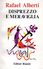 Disprezzo e meraviglia
