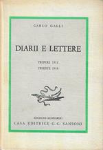 Diarii e lettere. Tripoli 1911 - Trieste 1918