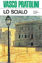 Lo scialo. Una storia italiana - II