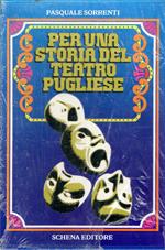 Per una storia del teatro pugliese ( 2 vol. in cofanetto)